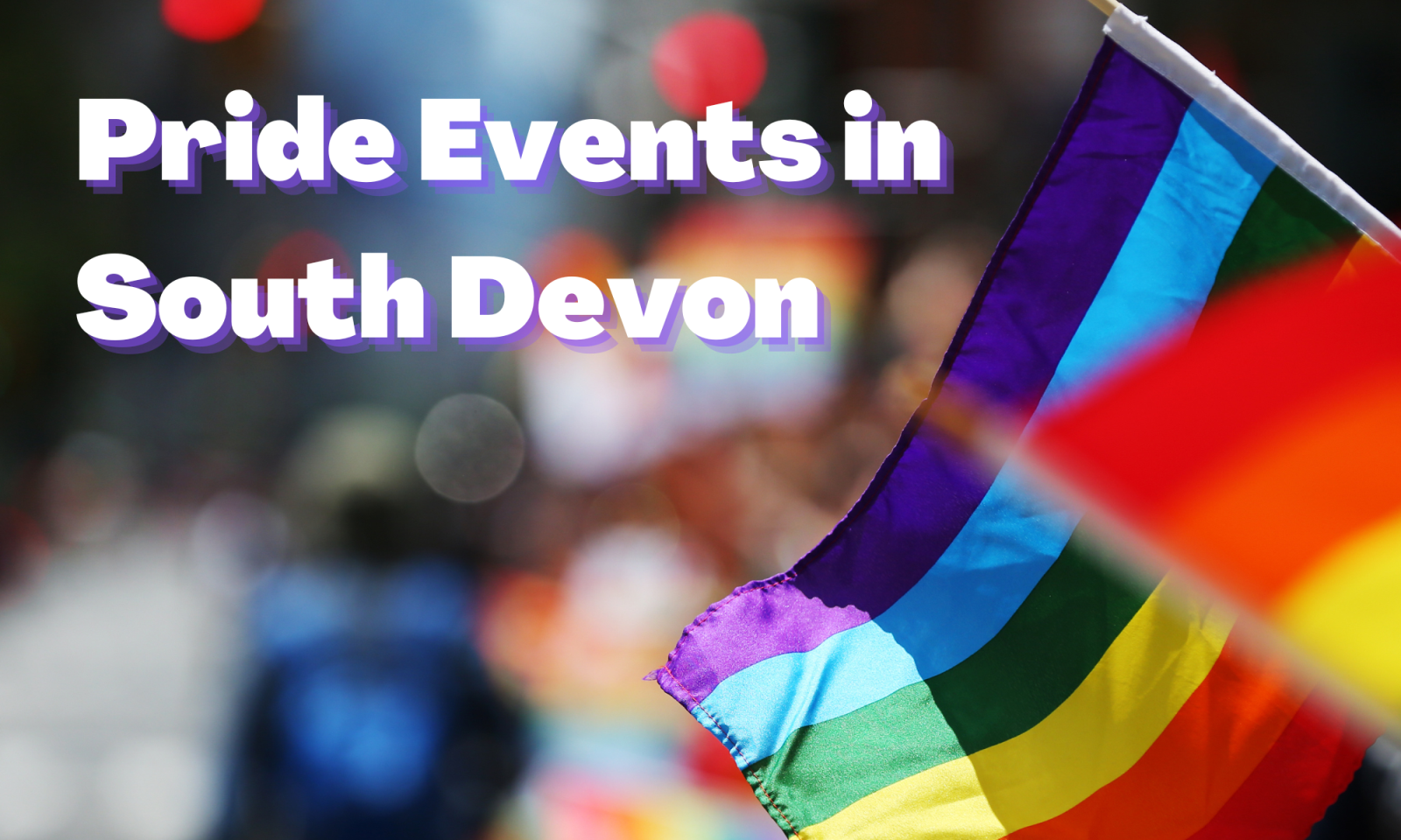 2024 Pride Events in South Devon - Visit South Devon