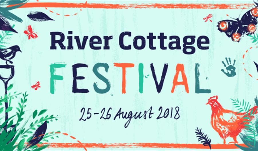 River Cottage Festival 2018 Visit South Devon